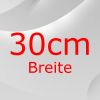 30cm Breite